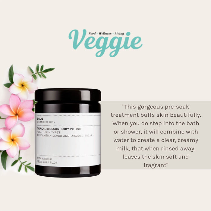 Evolve Beauty Organic Tropical Blossom Body Polish Exfoliating Scrub